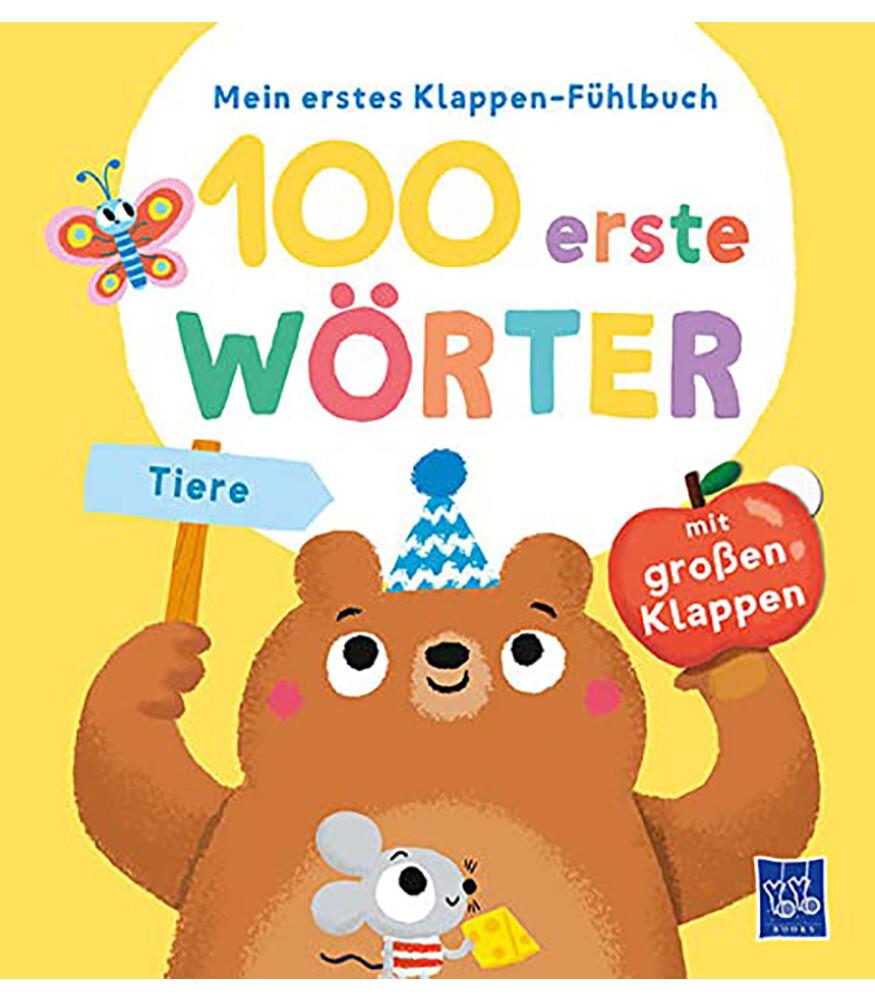 Mein erstes Klappen-Fühlbuch - 100 erste Wörter - Tiere