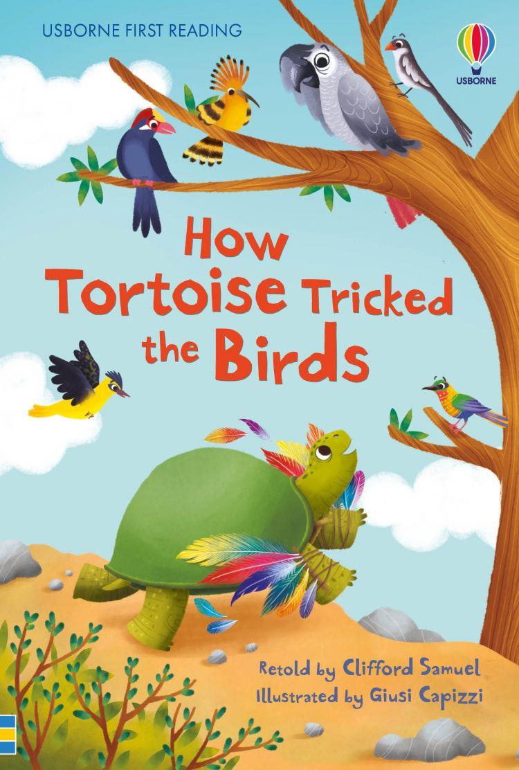 How Tortoise Tricked the Birds - 9781474998840 - 9781474998840