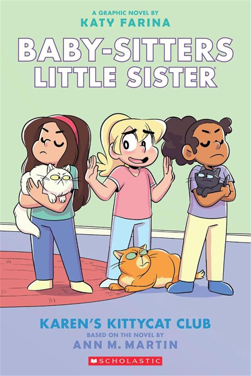 The Babysitters Little Sisters Graphic Novel: Karen's Kittycat Club #4