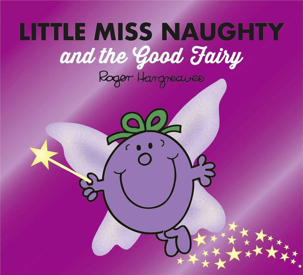 Little Miss Naughty and the Good Fairy