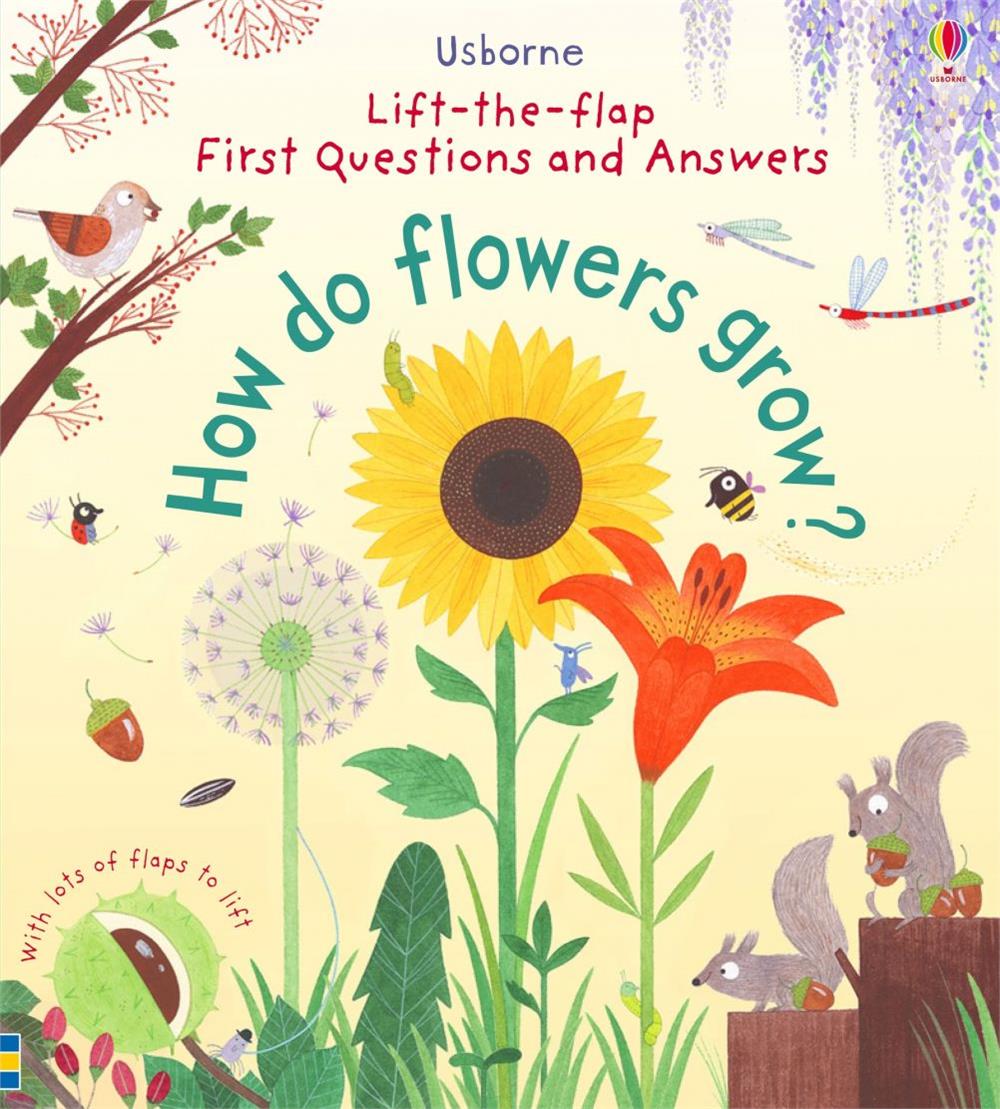 First Questions and Answers: How Do Flowers Grow?