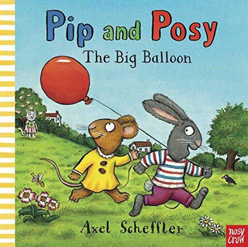 Pip and Posy: The Big Balloon (Hardback)