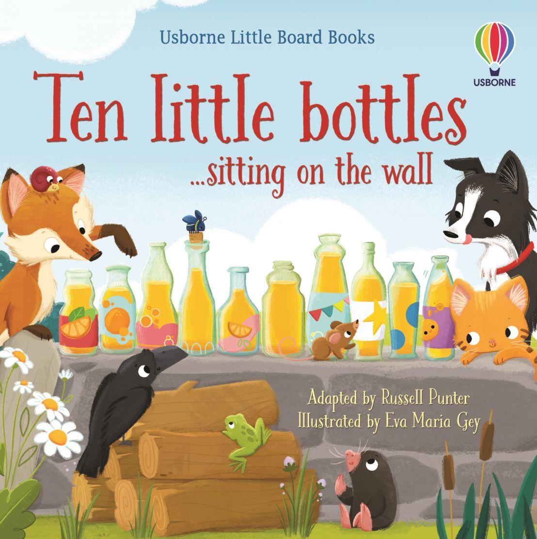 Little Board Books: Ten Little Bottles Sitting On the Wall