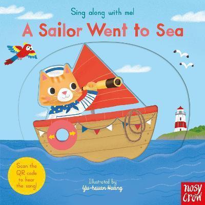 Sing Along With Me!: A Sailor Went to Sea