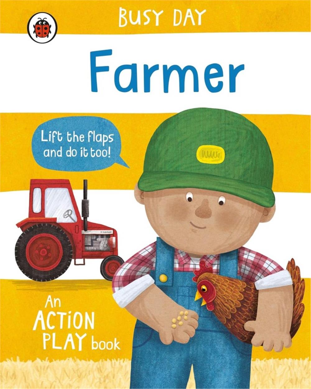 Busy Day An Action Play Book: Farmer