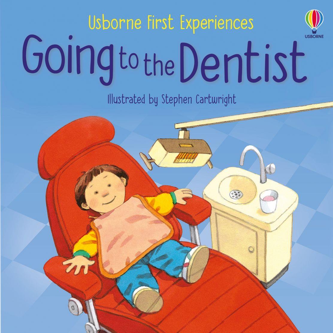 First Experiences: Going to the Dentist