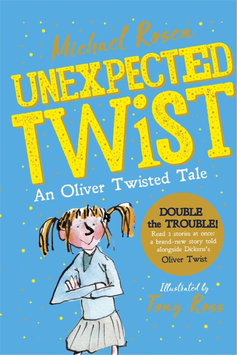 Unexpected Twist! An Oliver Twisted Tale