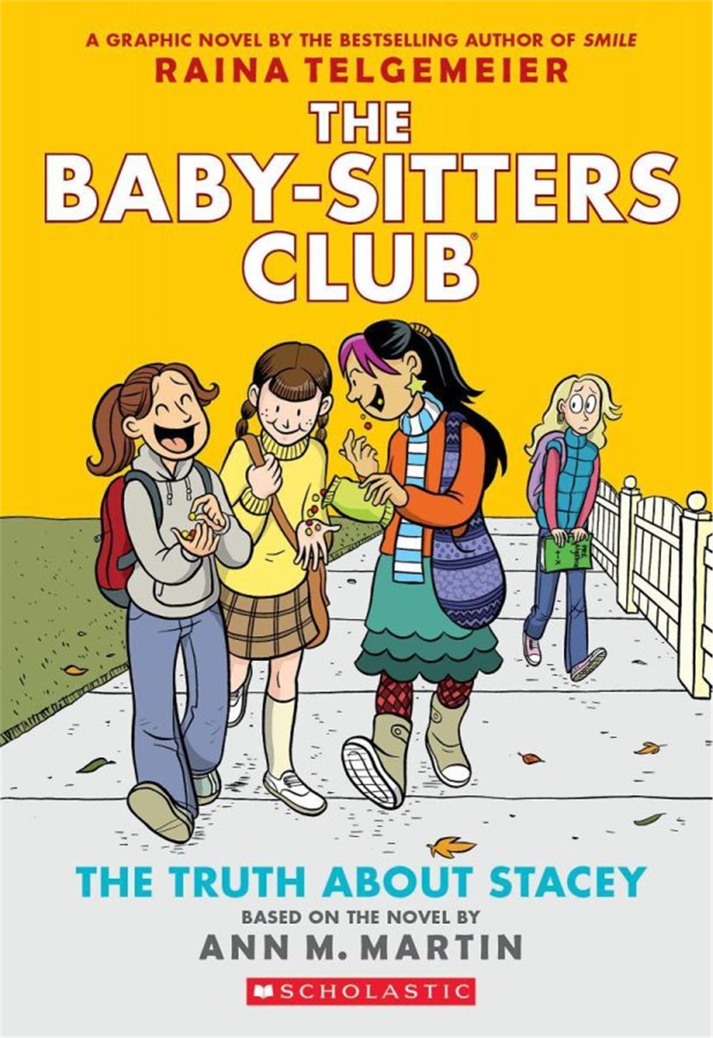 The Babysitters Club Graphic Novel: The Truth About Stacey  #2