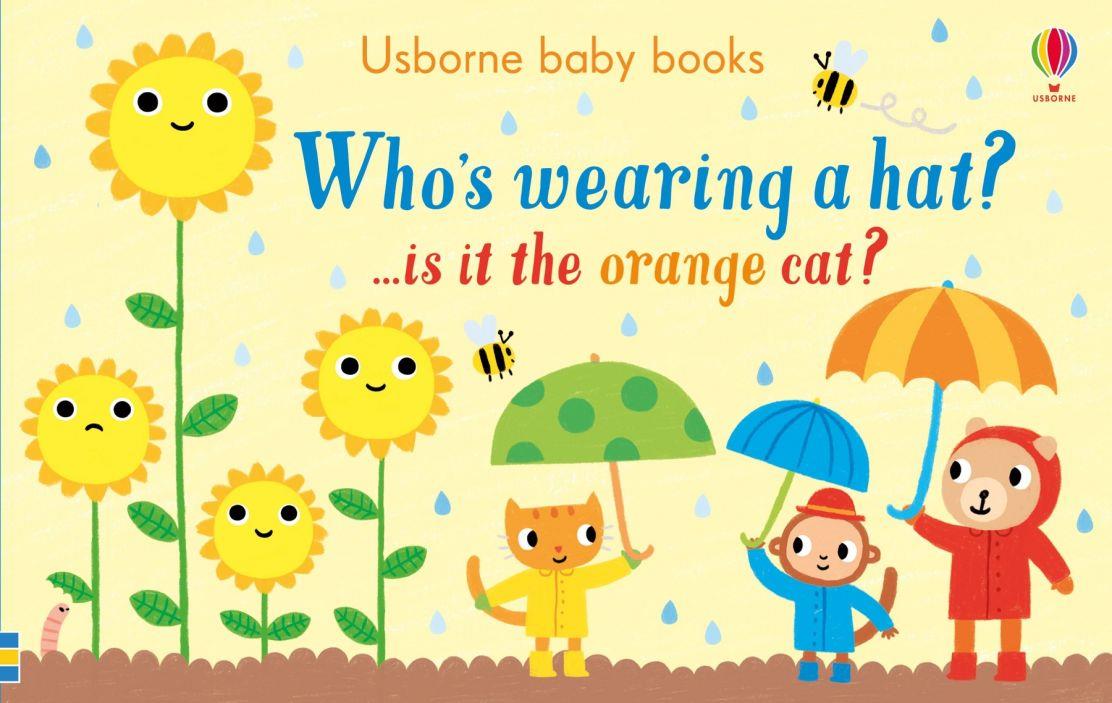 Usborne Baby Books: Who's Wearing a Hat?