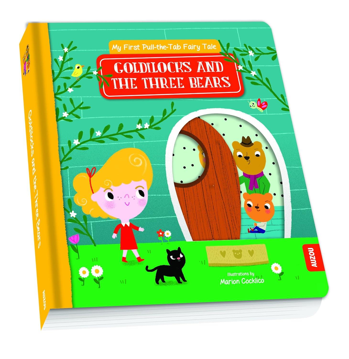 My First Pull the Tab Fairy Tale : Goldilocks and the Three Bears - 9782733859056 - 9782733859056