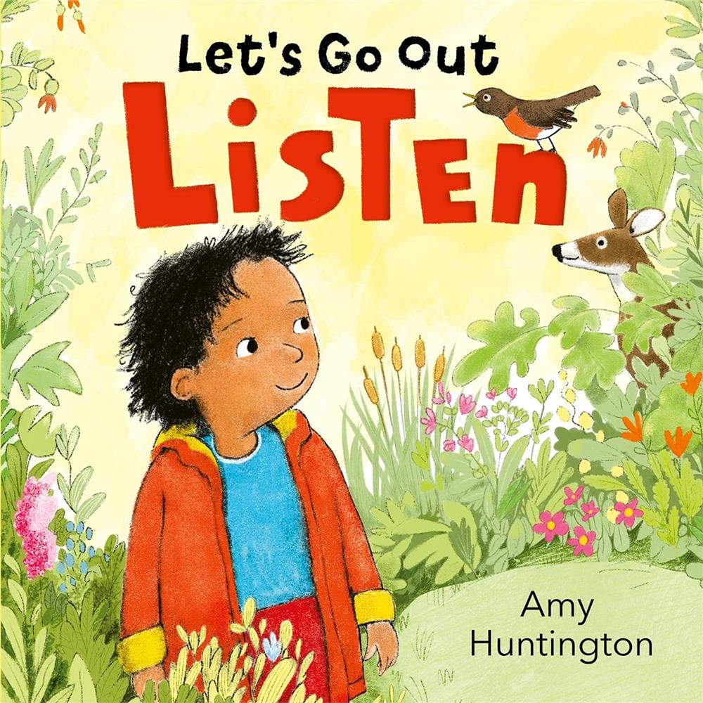 Let's Go Out: Listen : A mindful board book encouraging appreciation of nature