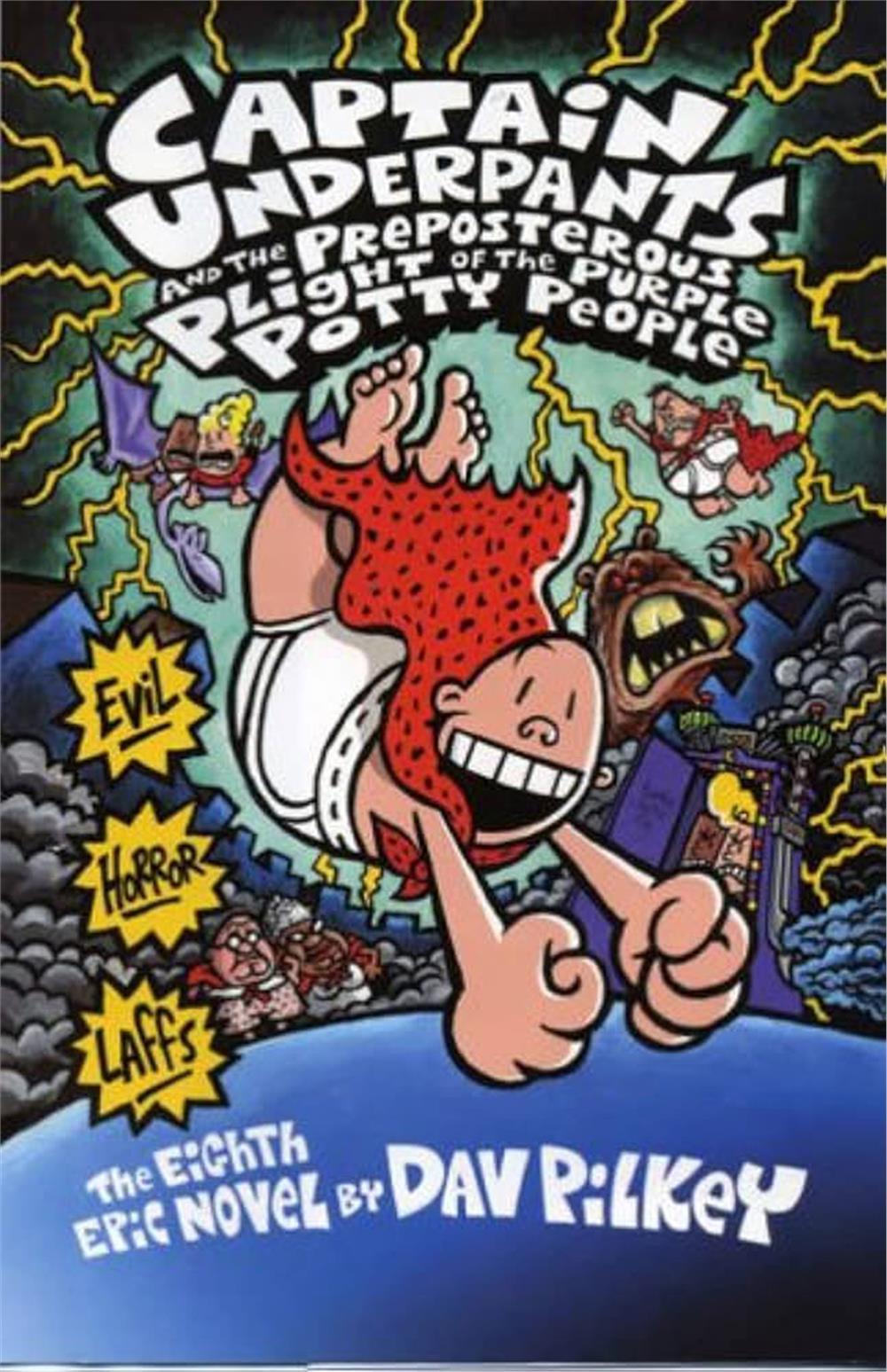 Captain Underpants: Captain Underpants and the Preposterous Plight of the Purple Potty People  #8