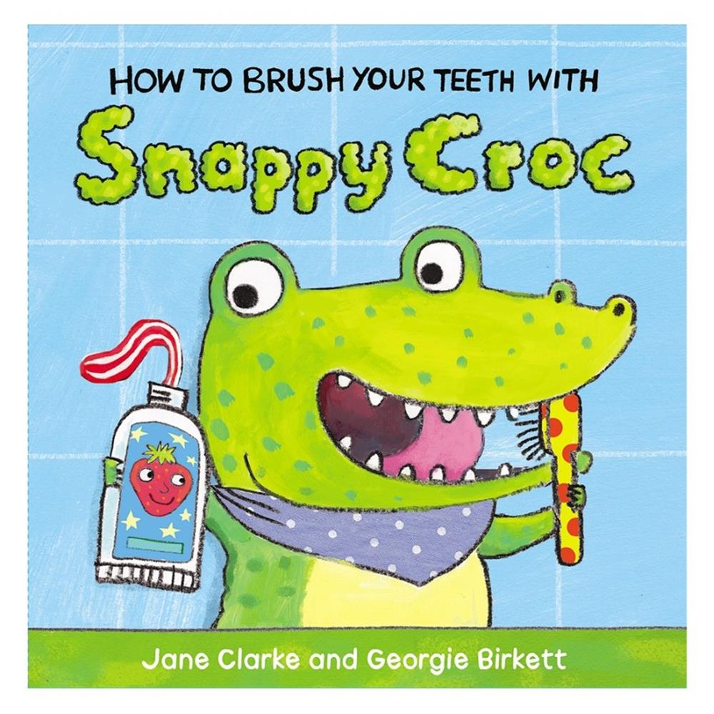 How to Brush Your Teeth with Snappy Croc