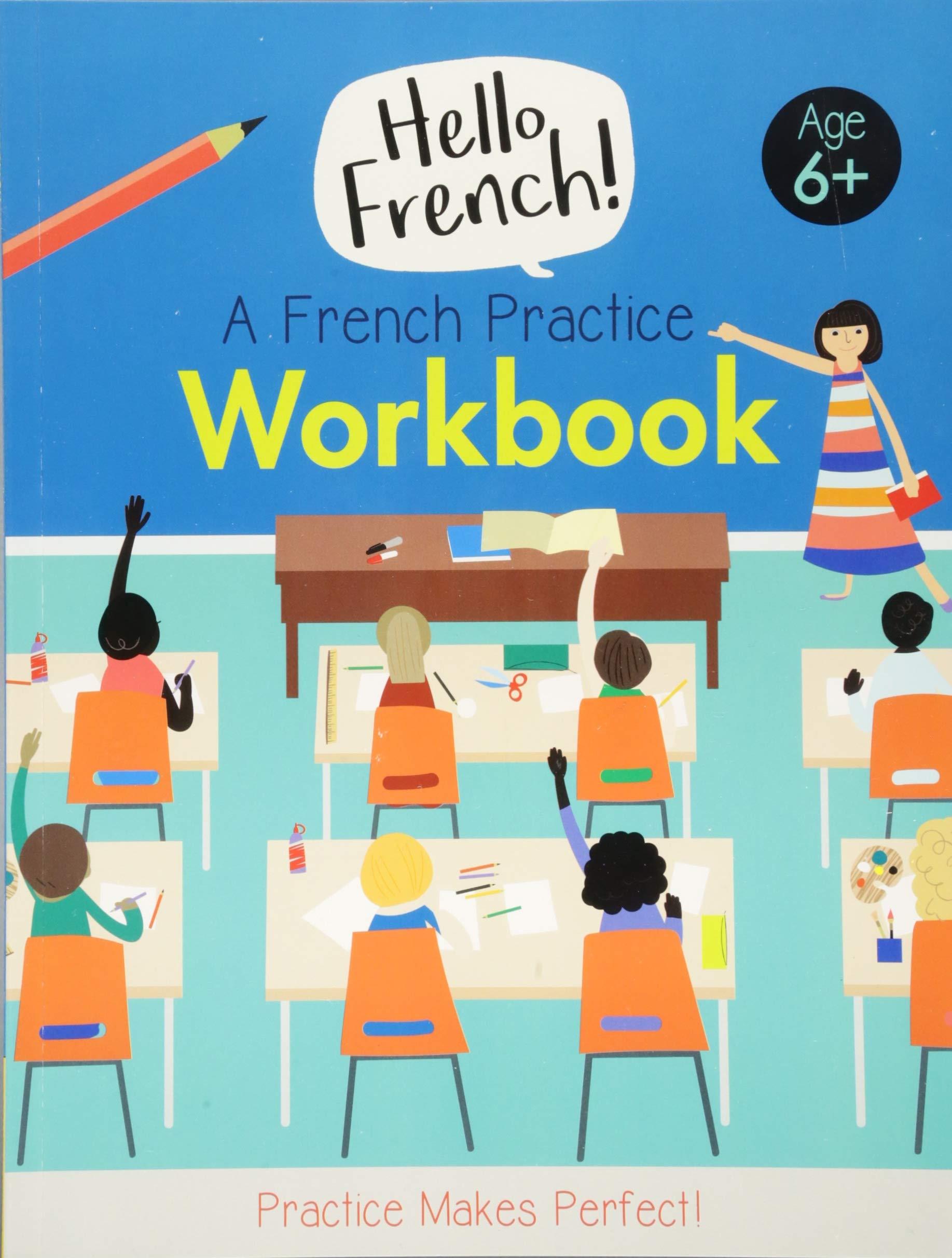 A French Practice Workbook: Hello Languages