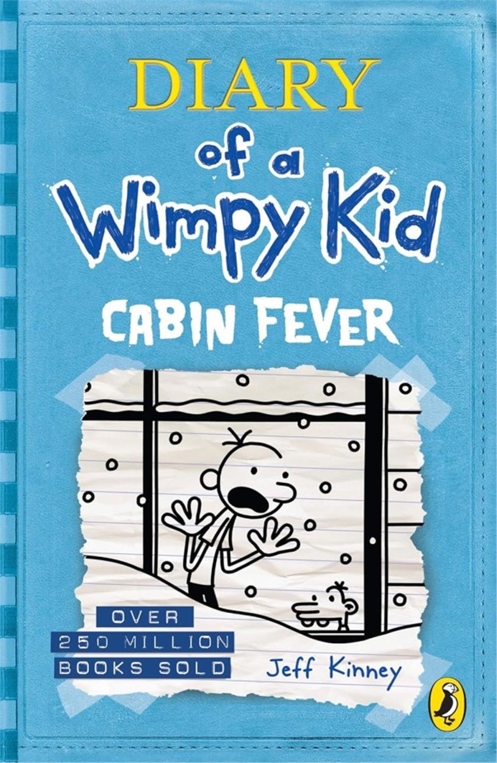  Diary of a Wimpy Kid Cabin Fever @6 | Jeff Kinney | Puffin | 9780141343006 | 
