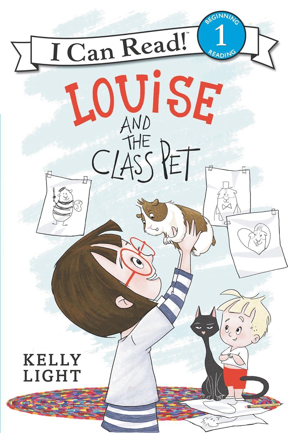  Louise and the Class Pet | Kelly Light | HarperCollins Publishers | 9780062363688 | 