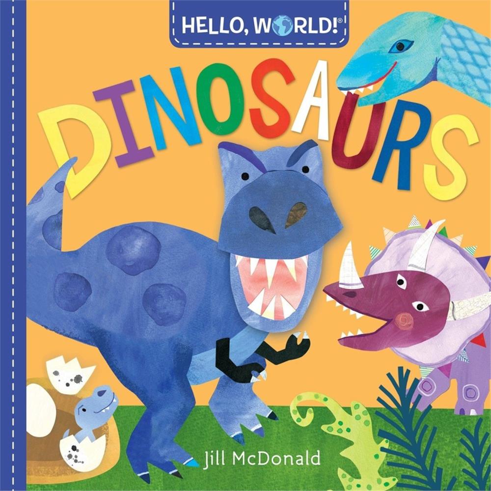 Hello, World! Dinosaurs