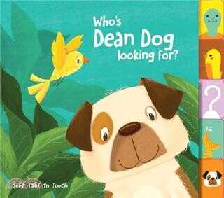 Soft Tabs to Touch: Who's Dean Dog Looking For?