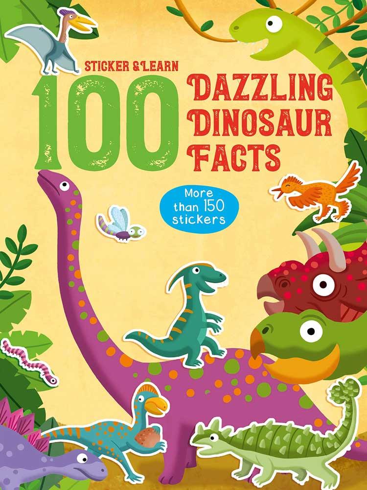 100 Facts Sticker and Learn: Dazzling Dinosaur Facts