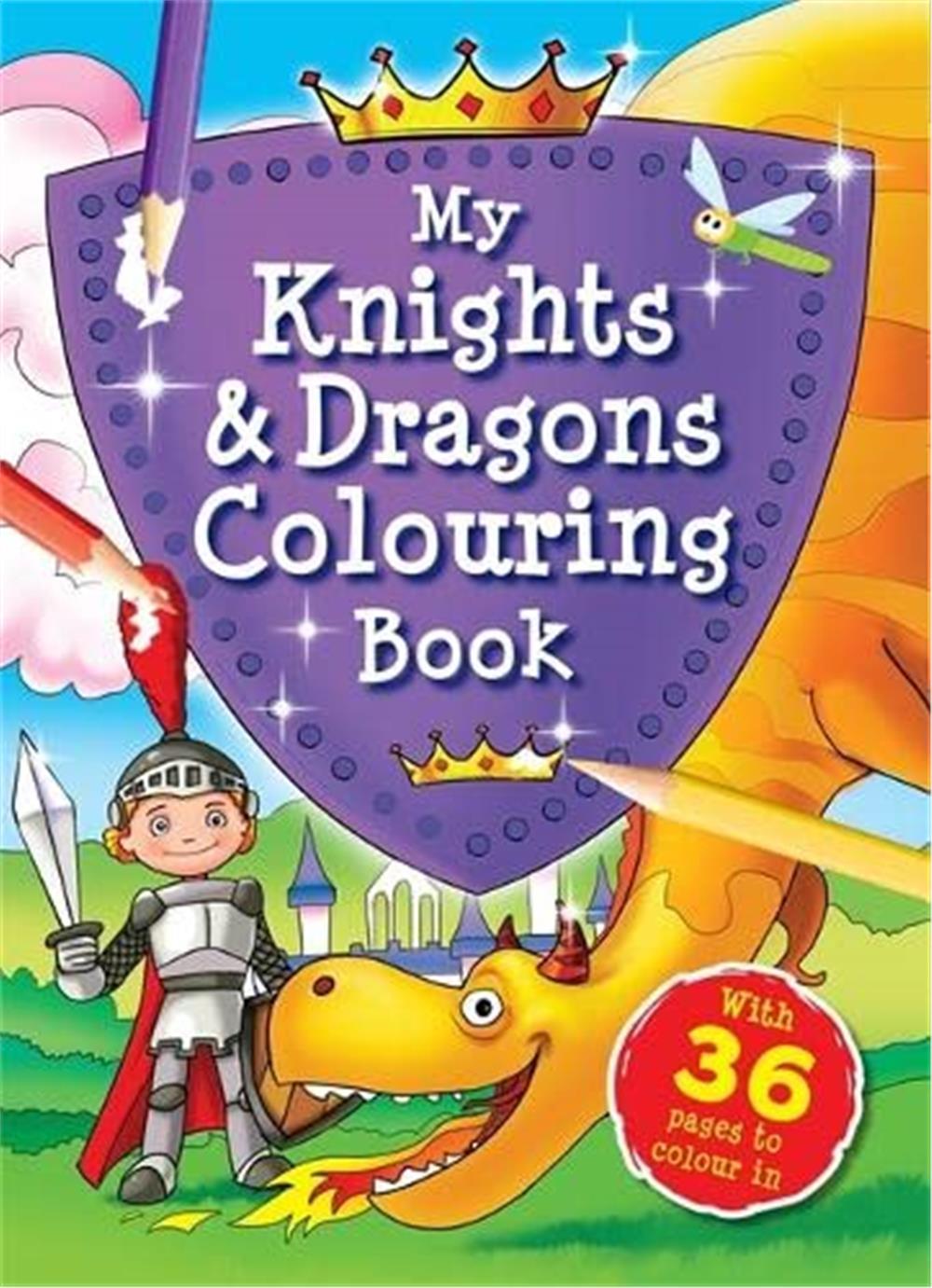 My Knights & Dragons Colouring Book