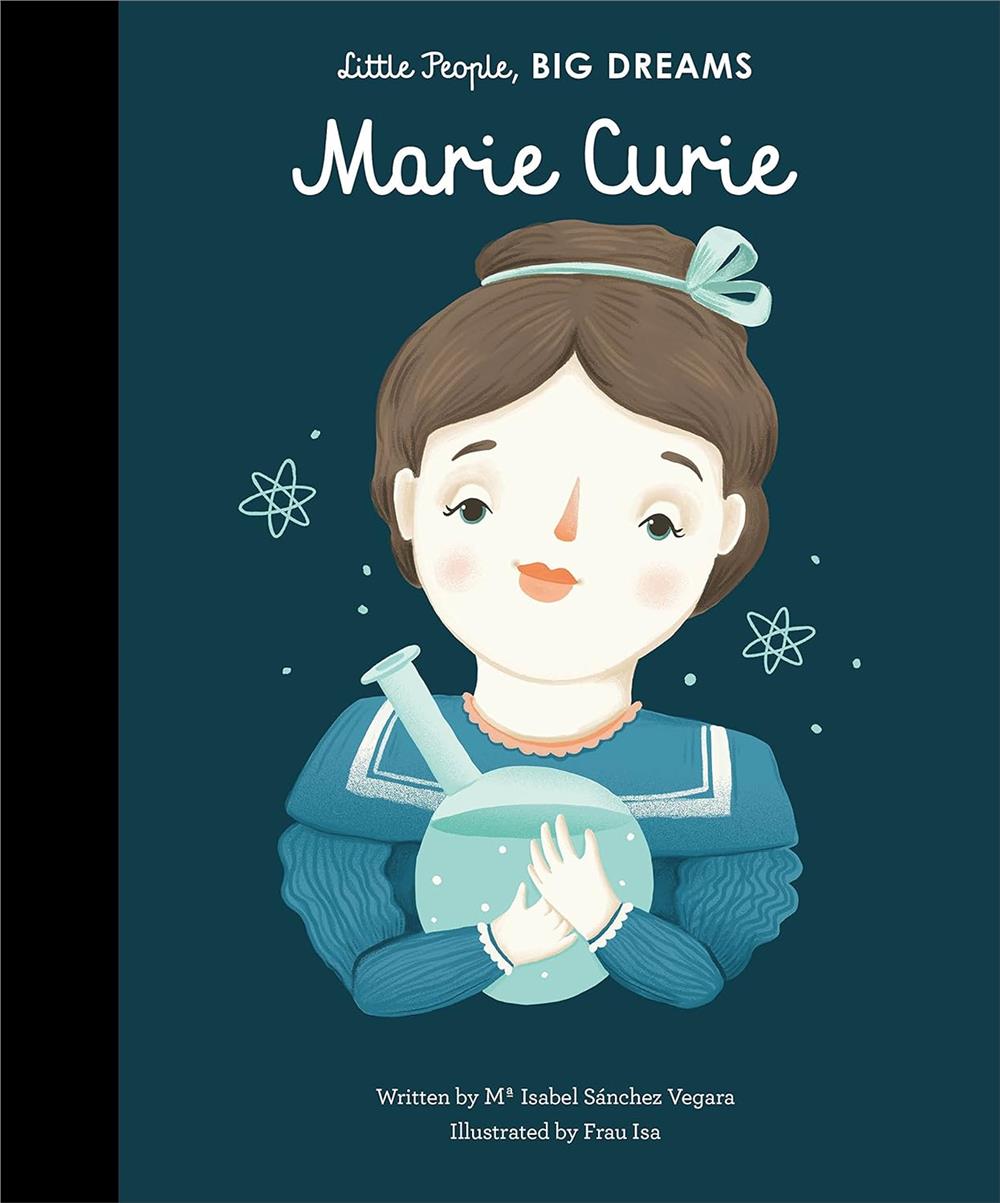 Little People, BIG DREAMS: Marie Curie (Board Book)