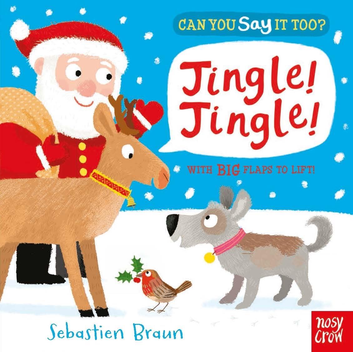 Can You Say It Too?: Jingle! Jingle!