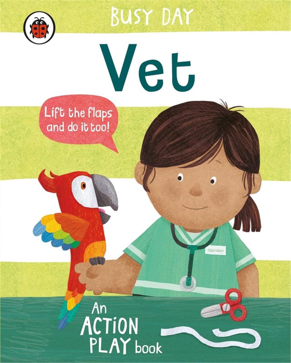  Busy Day An Action Play Book Vet | Dan Green | Ladybird | 9780241382530 | 