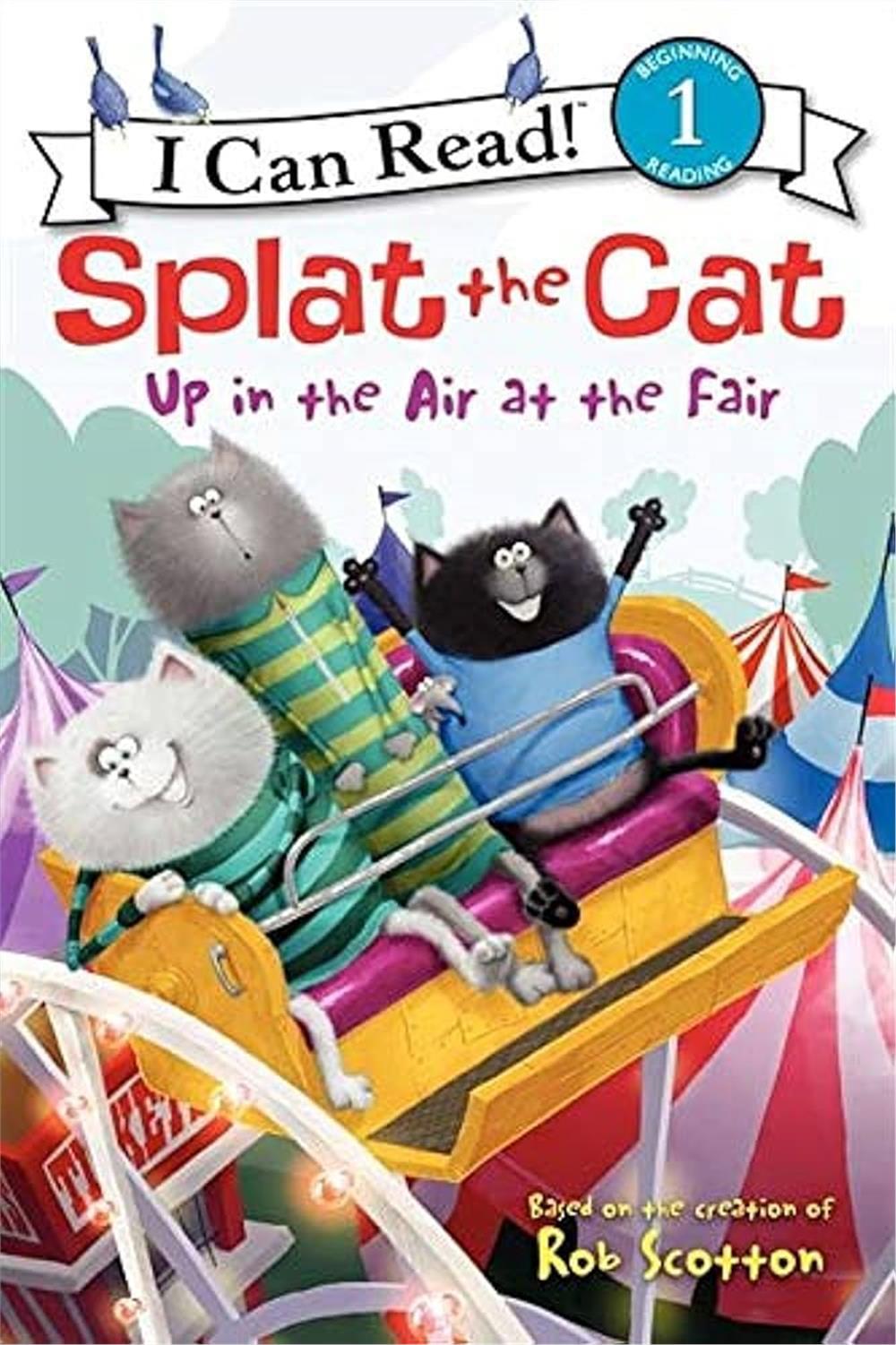Splat the Cat: Up in the Air at the Fair - 9780062115959 - 9780062115959
