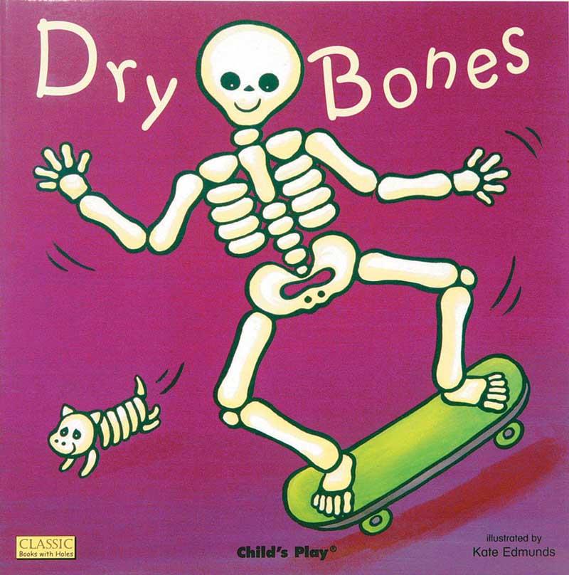  Dry Bones (Board Book) | Kate Edmunds | Childs Play | 9781846431128 | 