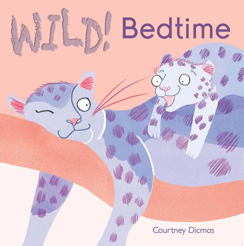 Wild!: Bedtime