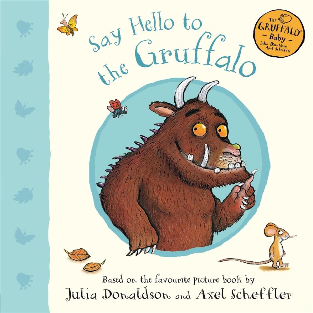 Say Hello to the Gruffalo