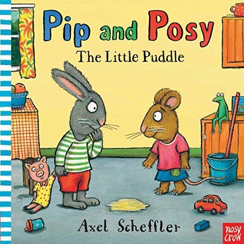 Pip and Posy: The Little Puddle (Hardback)