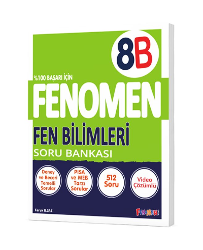  8 FENOMEN FEN BİLİMLERİ (B) SORU BANKASI | Kolektif | FENOMEN OKUL | 9786258450224 | 