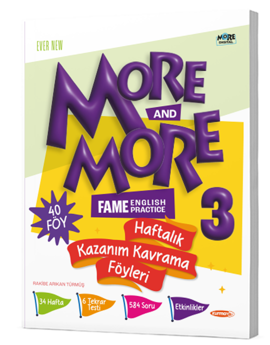  3 MORE&MORE HAFTALIK KAZANIM KAVRAMA FÖYLERİ (40 FÖY) | Kolektif | MORE&MORE İLKOKUL | 9786257174671 | 