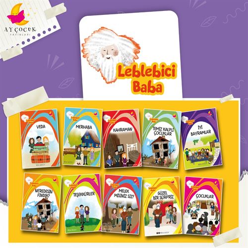  LEBLEBİCİ BABA HİKAYE SETİ (10KİTAP+DEĞERLENDİRME SORULARI (2 VE 3SINIF) | AyÇocuk Yayınları | 9786258450194 | 