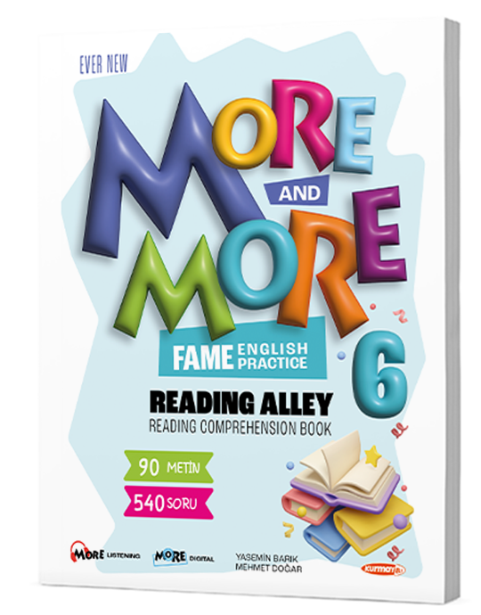  6 MORE&MORE READING ALLEY | Ayten Karagöz | MORE&MORE ORTAOKUL | 9786052310885 | 
