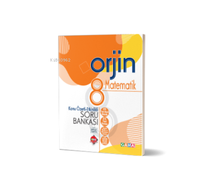  8 ORJİN MATEMATİK KONU ÖZETLİ ETKİNLİKLİ SORU BANKASI | Kolektif | Orjin Serisi | 9786057790538 