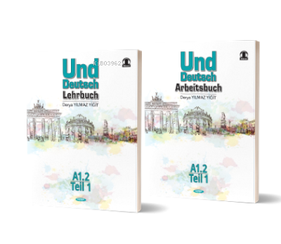  11 ALMANCA UND DEUTSCH A12 TEIL 1 (LEHRBUCH+ARBEITSBUCH) | Derya Yılmaz Yiğit | More & More Serisi | 9786057790255 