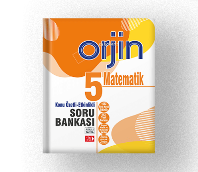  5 ORJİN MATEMATİK KONU ÖZETLİ ETKİNLİKLİ SORU BANKASI | Kolektif | Orjin Serisi | 9786257174046 