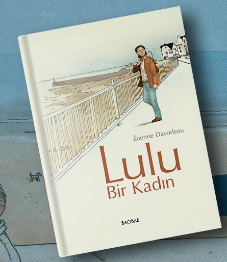  Lulu Bir Kadın Etienne Davodeau (Sert Kapak) | Baobab Yayınları | 9786259901992 | 