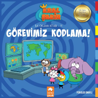  Kral Şakir İlk Okuma Kitabı 11 Görevimiz Kodlama | Eksik Parça | 9786257124690 