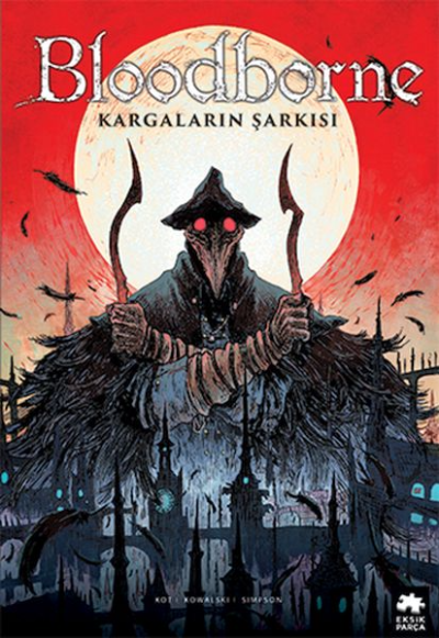  Bloodborne 3 Kargaların Şarkısı Ales Kot | Eksik Parça | 9786258089578 