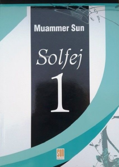  Solfej 1 Cdsiz | Sun Yayınevi | 9789756216378 | 