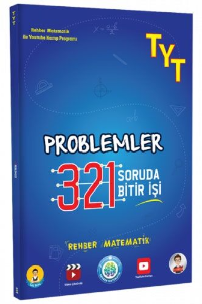  Tonguç Akademi TYT Rehber Matematik Problemler Dizi 321 Soruda Bitir İşi | Tonguç Yayınları | 9786254221668 