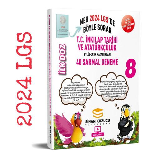 Sinan Kuzucu Yayınları 2024 LGS T.C. İnkılap Tarihi Ve Atatürkçülük Sarmal Branş Denemesi ( İLK DOZ )