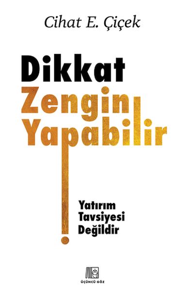 Dikkat Zengin Yapabilir  1-3/ 12-5