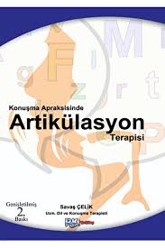 KONUŞMA APRAKSİSİNDE ARTİKÜLASYON TERAPİSİ