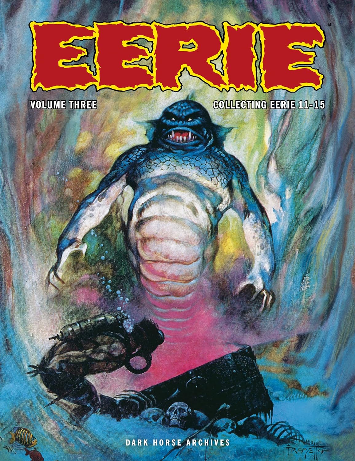  9781506736211 | Eerie Archives Volume 3 | Genel | Goodwin Archie Torres Angelo Orlando Joe Crandall Reed Frazetta Frank  