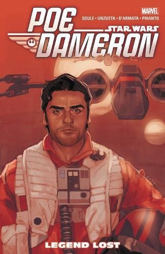  9781302907426 | Star Wars Poe Dameron Vol 3 Legends Lost | Marvel Comics | Soule Charles Unzueta Angel  