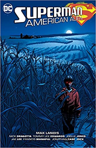  9781401274467 | Superman American Alien | DC Comics | Landis Max Jock Dragotta Nick Manapul Francis Jones Joelle  